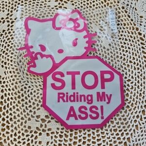 Hello Kitty Car Decal " Stop Riding My Ass!" New Pink & White